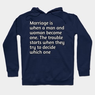 Funny marriage humour Hoodie